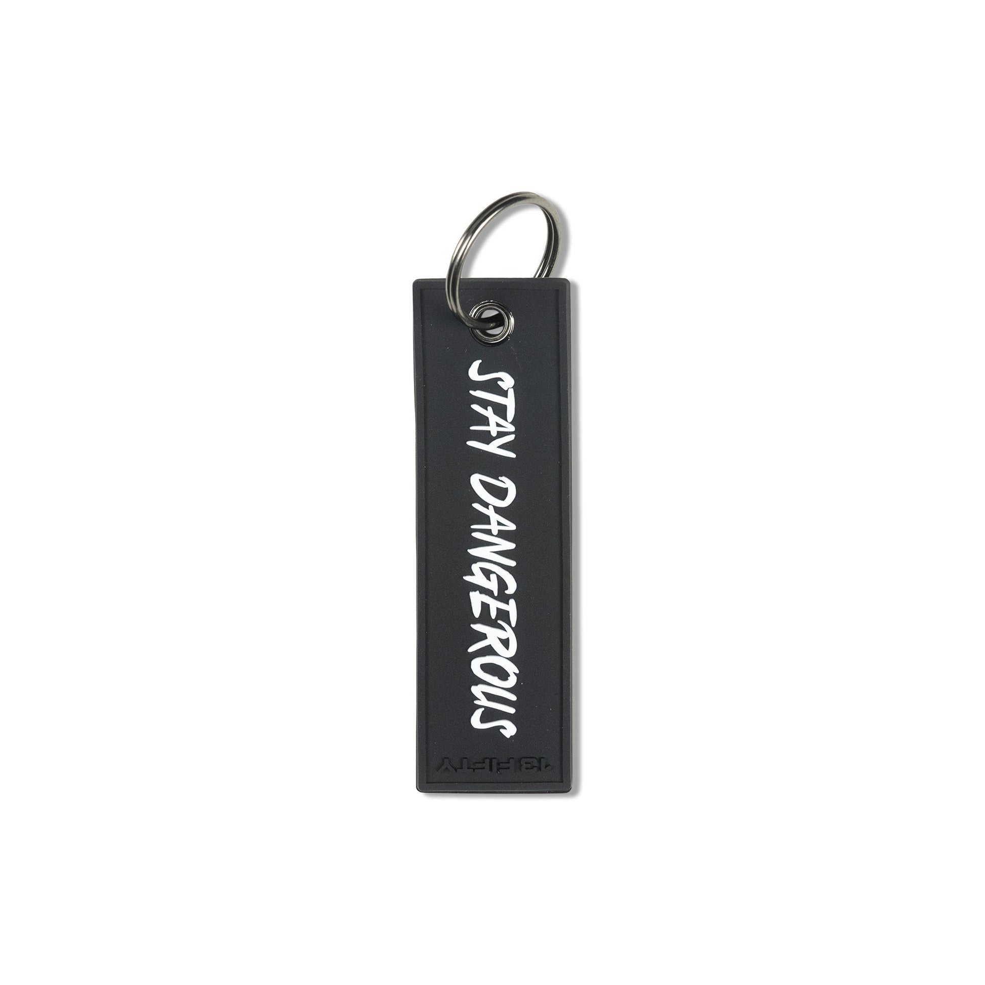 [STAY DANGEROUS] PVC Keychain-13 Fifty Apparel